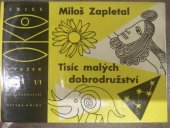 kniha Tisíc malých dobrodružství. 1. [díl], - Jaro - léto, SNDK 1961