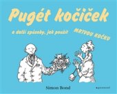 kniha Pugét kočiček a další způsoby, jak použít mrtvou kočku, Garamond 2016