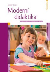 kniha Moderní didaktika Lexikon výukových a hodnoticích metod, Grada 2015