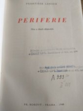 kniha Periferie hra o třech dějstvích, Fr. Borový 1948