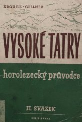 kniha Vysoké Tatry II. svazek. Horolezecký průvodce., Orbis 1947