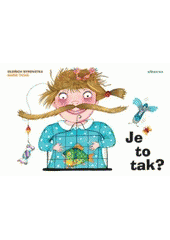 kniha Je to tak?, Albatros 2008
