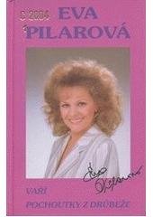 kniha Eva Pilarová vaří pochoutky z drůbeže, Vade Mecum 1996