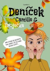 kniha Deníček Camille G: Troječka, CPress 2023