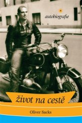 kniha Život na cestě: autobiografie, Dybbuk 2016