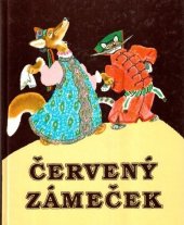 kniha Červený zámeček ruské lidové pohádky, Raduga 1988