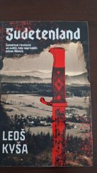 kniha Sudetenland Sametová recoluce ve světě kde neproběhl odsun Němců, Dobrovský 2023