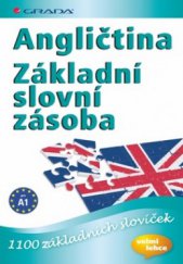 kniha Angličtina základní slovní zásoba : [1100 slovíček], Grada 2011