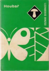 kniha Houbař rady a návody k plnění a získání odznaku odbornosti Houbař, Mladá fronta 1978