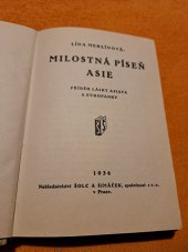kniha Milostná píseň Asie Příběh lásky Asiata a Evropanky, Šolc a Šimáček 1934