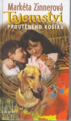 kniha Tajemství proutěného košíku, Albatros 2003