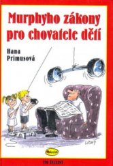 kniha Murphyho zákony pro chovatele dětí, Ivo Železný 2004