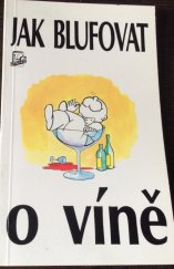 kniha Jak blufovat o víně, Talpress 1994