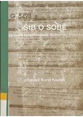 kniha StB o sobě výpověď vyšetřovatele Bohumila Doubka, Úřad dokumentace a vyšetřování zločinů komunismu PČR 2002