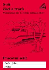 kniha Svět čísel a tvarů Pracovní sešit 1 Matematika pro 5.ročník základních škol, Prometheus 2011