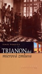 kniha Trianonská mierová zmluva, Kalligram 2009