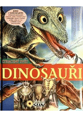 kniha Dinosauři ztracený svět, Sun 2012