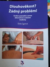 kniha Dlouhověkost? Žádný problém! Soubor poznatků z praxe alternativní a celostní medicíny, Chambre de charme 2024