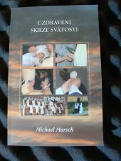 kniha Uzdravení skrze svátosti, Kartuziánské nakladatelství 2007