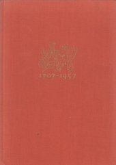 kniha 250 let Technických škol v Praze 1707-1957 Slavnostní sborník, Československá akademie věd 1956