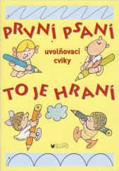 kniha První psaní to je hraní uvolňovací cviky, Blug 2020