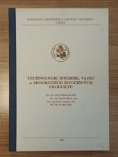 kniha Technologie drůbeže, vajec a minoritních živočišných produktů, Mendelova zemědělská a lesnická univerzita 1999