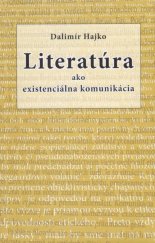 kniha Literatúra ako existenciálna komunikácia, Vydavateľstvo SSS 2019