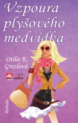 kniha Vzpoura plyšového medvídka, Alpress 2016