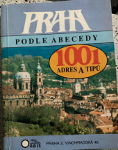 kniha Praha podle abecedy 1001 adres a typů, Orbis 1991