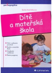 kniha Dítě a mateřská škola, Grada 2008