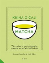 kniha Matcha Kniha o čaji, Esence 2017