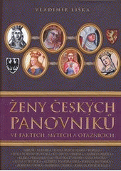 kniha Ženy českých panovníků 1., XYZ 2012