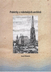 kniha Paběrky z vídeňských archivů, Ivo Sperát 2012