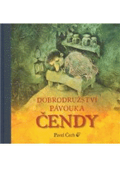 kniha Dobrodružství pavouka Čendy, Petrkov 2011