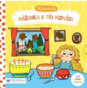 kniha  Mášenka a tři medvědi Minipohádky, Svojtka & Co. 2017