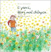 kniha O psovi, ktorý mal chlapca, TRIO Publishing 2013