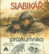 kniha Slabikář průzkumníka, Naše vojsko 1984