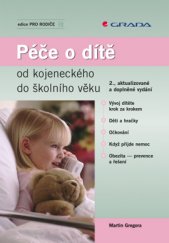 kniha Péče o dítě od kojeneckého do školního věku, Grada 2007