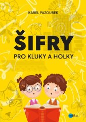 kniha Šifry pro kluky a holky, Edika 2025
