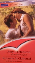 kniha Manželkou vojáka A země se pohnula, Harlequin 2006