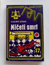 kniha Mlčeti smrt, Práce 1975