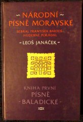 kniha Národní písně moravské kniha první - písně baladické, ERM 1995