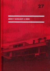 kniha Brno v minulosti a dnes 27/2014, Archiv města Brna 2015