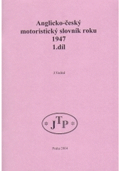 kniha Anglicko-český motoristický slovník roku 1947, JTP 2004