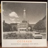 kniha Ostrava rekonstrukce centrální části města, Útvar hlavního architekta města Ostravy 1979