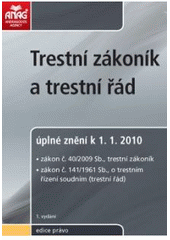 kniha Trestní zákoník a trestní řád úplné znění k 1.1.2010, Anag 2009