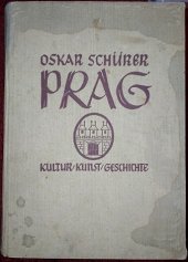 kniha Prag kultur / kunst / geschichte, Dr. Rolf Passer 1935
