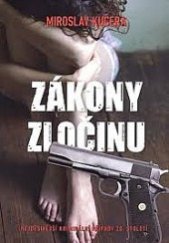 kniha Zákony zločinu Nejděsivější kriminální případy 20. století, XYZ 2015