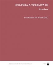 kniha Kultura a totalita III., Univerzita Karlova, Filozofická fakulta 2016
