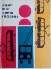 kniha Učebnice řidiče tramvaje a trolejbusu, Nadas 1969